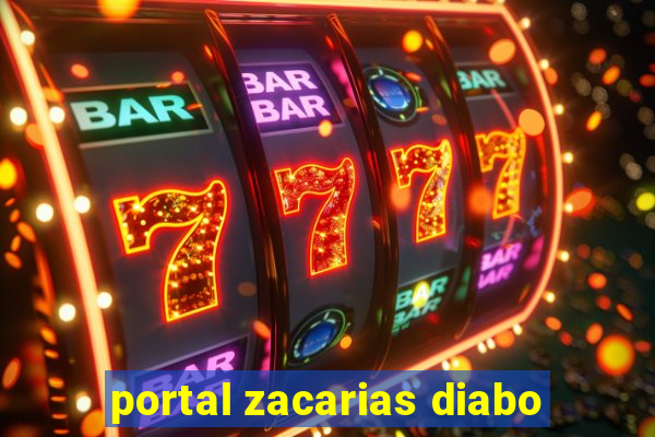 portal zacarias diabo